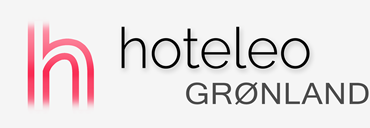 Hoteller på Grønland - hoteleo